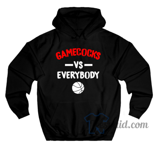 Gamecocks VS Everybody Hoodie