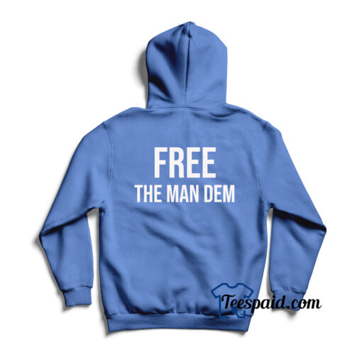 Free The Man Dem Hoodie