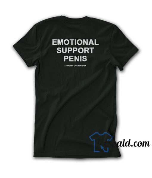 Emotional Support Penis T-Shirt