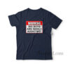 Warning Big Boys Are Highly Addictive T-Shirt