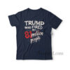 Trump Was Fired By 81 Million People T-Shirt